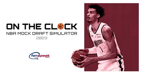 Fanspeak's On the Clock NBA Mock Draft Simulator.